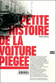 La voiture piégée, moteur de l'histoire contemporaine