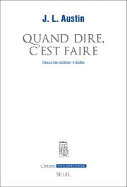 John L. Austin et la puissance du langage ordinaire