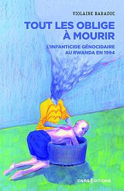 Le génocide des Tutsi par l’infanticide génocidaire
