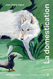 Aux racines de la domestication avec l'archéozoologue Jean-Denis Vigne