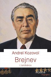 Brejnev, ou le troisi�me �ge sovi�tique