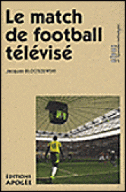 Le football au péril de l’écran