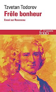 Tzvetan Todorov actualise la pensée de Rousseau
