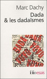 Dada, aux sources de l’art du XXe  siècle ?  