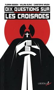 Une histoire croisée des croisades pour dépasser les clichés