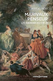 Marivaux ou l'intelligence du cœur