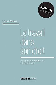 Entretien avec Laurent Willemez à propos du "Travail dans son droit"