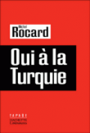 Rocard, l'Europe et la Turquie
