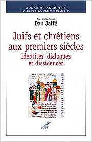 Juifs et chrtiens : chemins spars, parallles ou communs?