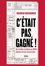 De l’échec scolaire au CNRS : la sociologie engagée de Marwan Mohammed