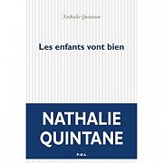 Entretien avec Nathalie Quintane à propos des « Enfants vont bien »