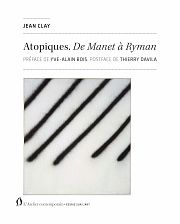 L’art moderne et contemporain dans l'oeil de Jean Clay