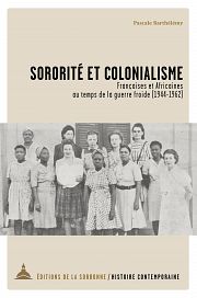 Françaises et Africaines au temps des décolonisations 