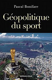 Critique politique et panorama géopolitique du sport