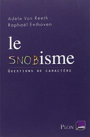 tes-vous snob ?