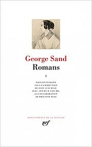 George Sand : ��N�e romancier, je fais des romans��