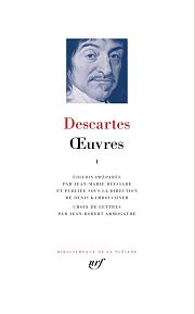 Une nouvelle édition de Descartes en Pléiade