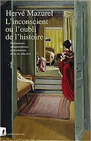 L'inconscient n'est-il jamais que l'oubli de l'histoire ?