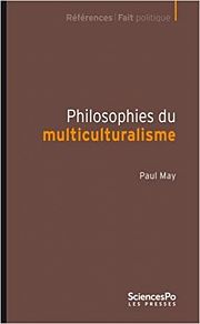 De quoi le multiculturalisme est-il la reconnaissance ?