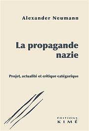 Les formes passées et présentes de la propagande nazie