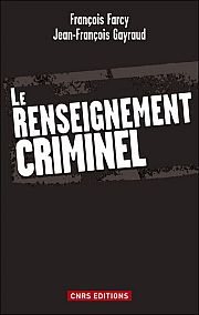 Etat des lieux du renseignement criminel français
