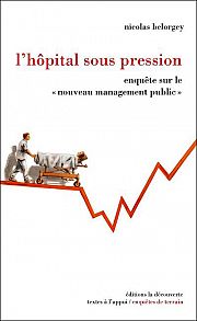 L’hôpital à l’heure du "nouveau management public"