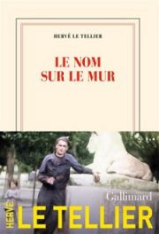 Hervé Le Tellier met un résistant à l’honneur