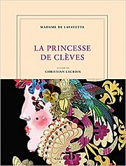 « La Princesse de Clèves » illustrée par Christian Lacroix