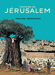 Jérusalem : 4 000 ans d’histoire en bande-dessinée