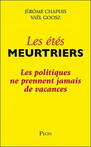 Pas de vacances pour les politiques