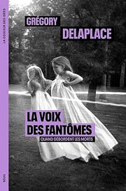Ethnographie de la voix des fantômes