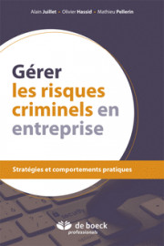 Gérer les risques criminels en entreprises