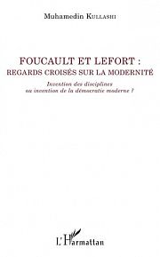 Foucault/Lefort : parcours croisés ?