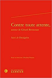 Gérard Bensussan : la révolution, l’amour et la philosophie