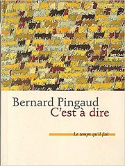 Le r�cit ultime de Bernard Pingaud