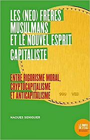 L'islamisme est-il soluble dans le capitalisme ?