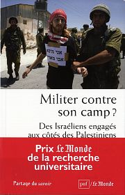 L'improbable mobilisation d'Israéliens dans les Territoires occupés