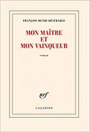 François-Henri Désérable : une passion très littéraire