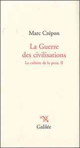 La guerre des civilisations n'existe pas