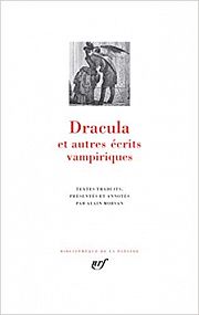 Dracula en Pl�iade : une �dition sang pour sang �rudite