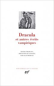 Dracula en Pliade : une dition sang pour sang rudite