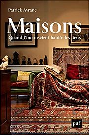 Visite guide des maisons hantes par l'inconscient